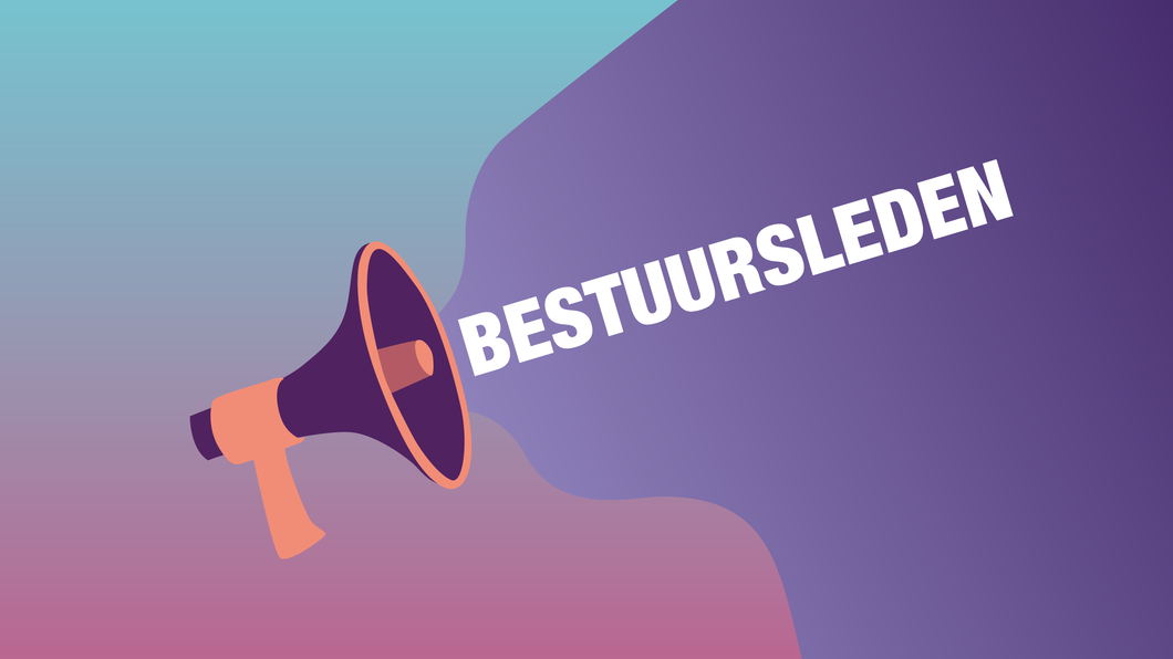 Bestuursleden gezocht